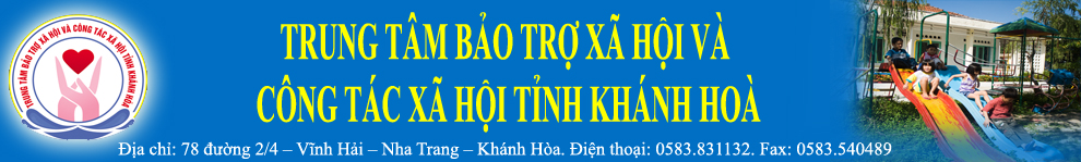 Trung tâm Bảo trợ xã hội và Công tác xã hội tỉnh Khánh Hoà